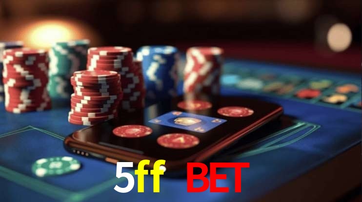 Recursos de Bônus 5ff bet