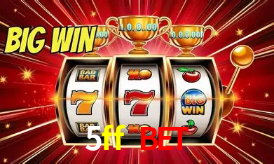 5ff bet São Paulo - All Bonuses