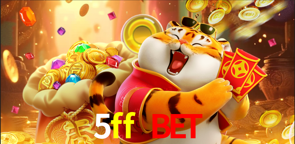 5ff bet