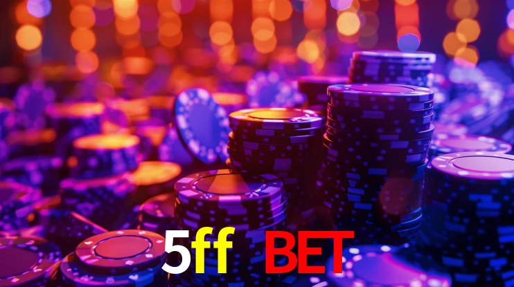 5ff bet
